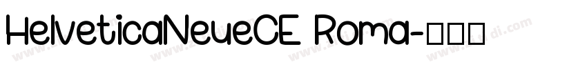 HelveticaNeueCE Roma字体转换